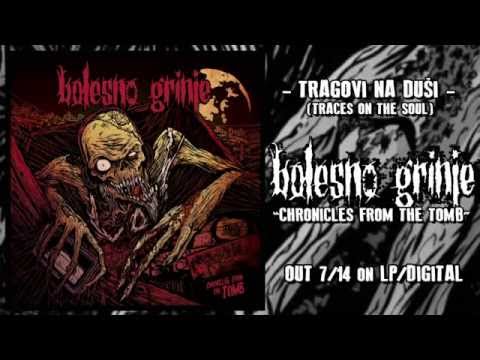 BOLESNO GRINJE - Tragovi na duši - 2014.