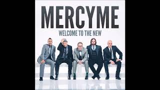 MercyMe - Welcome to the New (2014) [Full Album]
