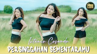 Download lagu Intania Casanda - Persinggahan Sementaramu mp3 Download lagu Intania Casanda - Persinggahan Sementaramu mp3