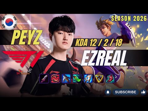 T1 Peyz EZREAL vs SIVIR ADC - Patch 26.2 KR Ranked | lolrec