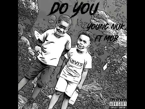 Do You ft Mob