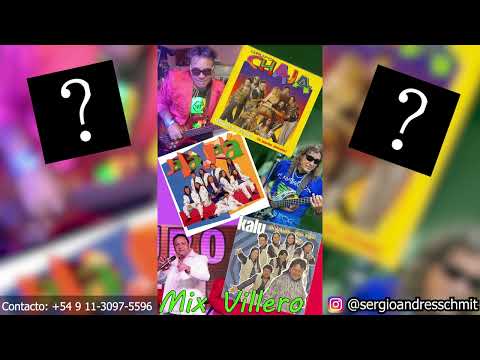 Mix Villero - Grupo Chaja, Jala-Jala y Grupo Kalu