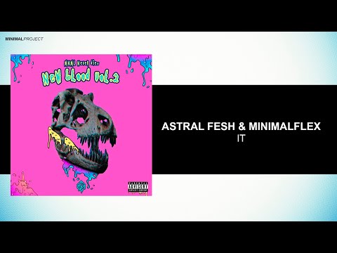 IT - Astral Fresh & MinimalFlex (Edit2020)