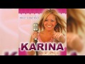 08 - Karina - Soy Tu Esclava (Audio)