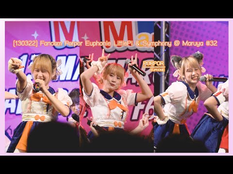 [130322] Fancam Porpor Euphonie LittlePi & Symphony @ Maruya #32 | Union Mall