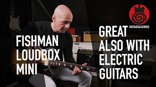 Video thumbnail for Fishman Loudbox Mini - great amp for both "bedroom" level and live gigs. Even for electric guitars! by GUITARS & GIZMOS