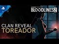 Vampire: The Masquerade - Bloodlines 2: Clan Introduction: Toreador | PS4