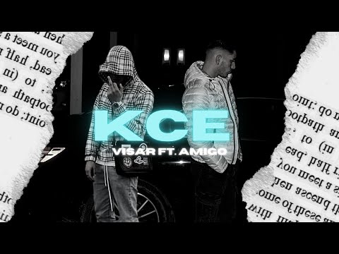 VISAR ft. Amigo - Kce (prod. by Joezee)