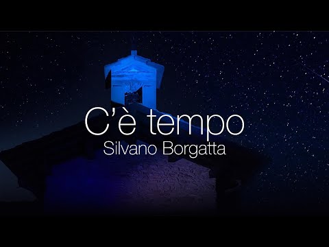 Silvano Borgatta - C'è tempo