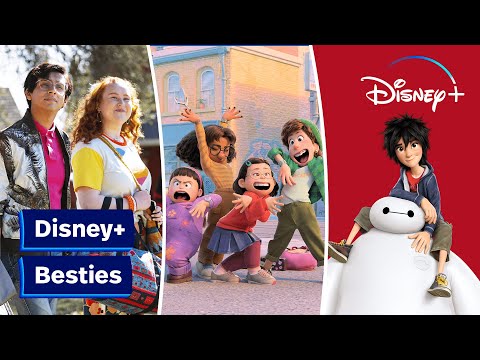 Disney+ Besties | Disney+