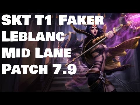 SKT T1 Faker - Leblanc vs Taliyah Patch 7.9