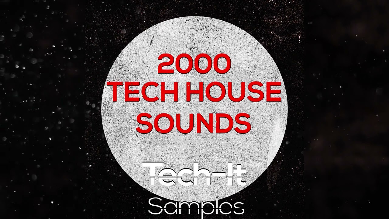 Tech House Sample Pack (2000 Tech House Sounds)