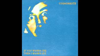 Cosmonauts - Psychic Denim