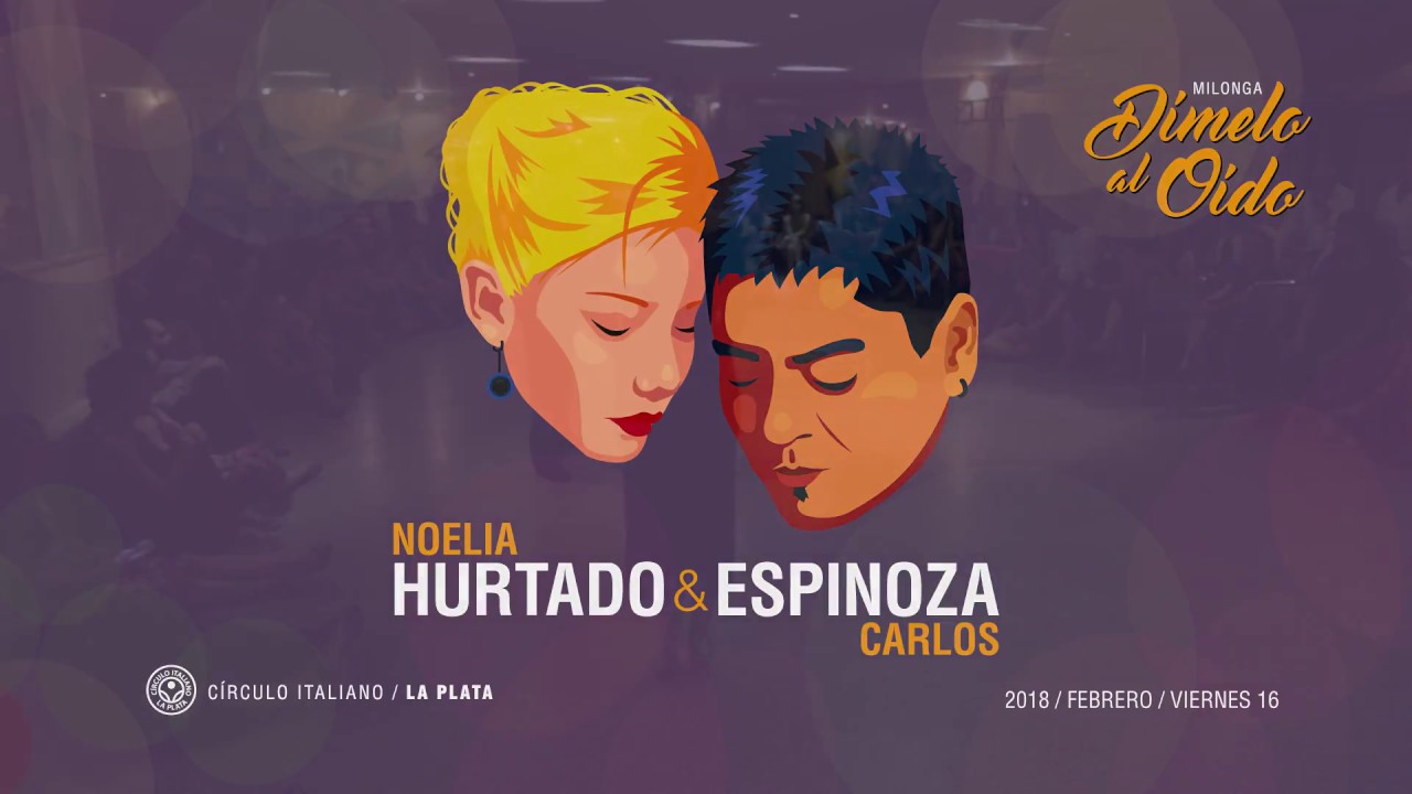 Noelia Hurtado y Carlos Espinoza- 2/5 - En Dímelo al Oído - La Plata