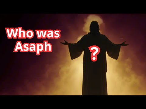 Who was Asaph in the Bible? The Story of the Levite Asaph