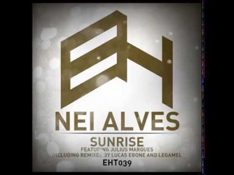 Nei Alves - Sunrise (feat. Julius Marques) (Lucas Ebone Remix) [Progressive House]