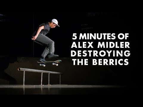 5 Minutes Of Alex Midler Destroying The Berrics