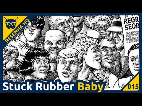 Stuck Rubber Baby (Conrad) | Resenha da HQ - Formiga Elétrica