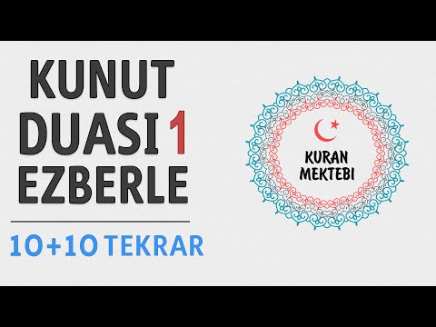 Kunut duası 1 ezberleme 10 tekrar+10 tekrar (Davut Kaya)