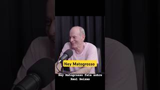 RAÚL SEIXAS POR NEY MATOGROSSO