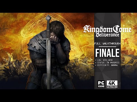 Kingdom Come Deliverance (PC) | Full Walkthrough in 4K (No Commentary) - Part 12/12 (FINALE)