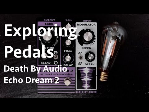 Death By Audio Echo Dream 2