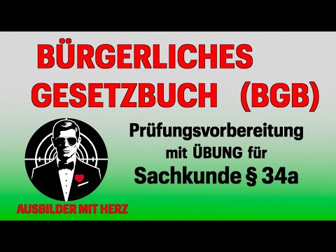 5. Expertise § 34a - German Civil Code (BGB): Ultimate preparation with practice!