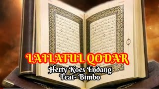 Download lagu LAILATUL QODAR - [Hetty Koes Endang & Bimbo Dkk - Lirik ] mp3