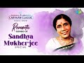 Carvaan Classic Radio Show | Romantic Songs Of Sandhya Mukherjee | RJ Sohini | Bengali Romantic Song