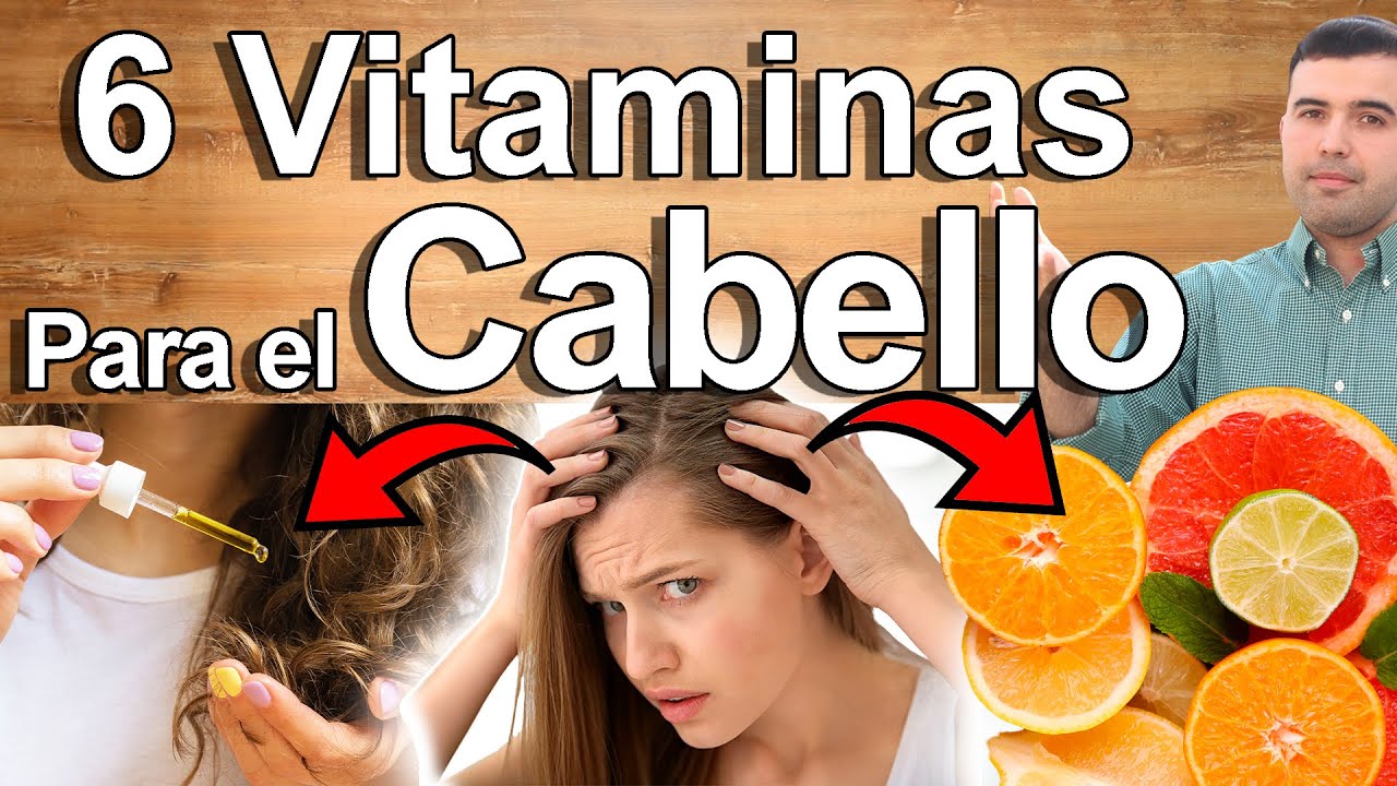 6 Vitaminas Para El Cabello - Cómo Revertir La Pérdida Y Sequedad Del Cabello Y Cuero Cabelludo