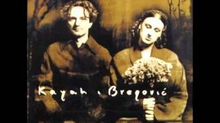 Goran Bregovic & Kayah - Full Album
