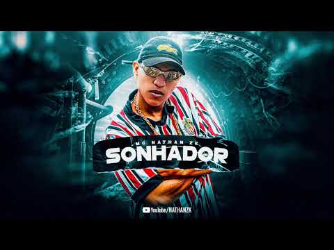 MC Nathan ZK - Sonhador (Áudio Oficial) DJ RD
