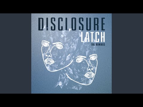 Video thumbnail for Latch (T. Williams Club Remix)