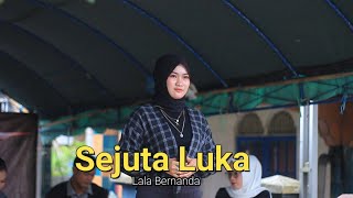 Download lagu SEJUTA LUKA (Rita Sugiarto) VOC : LALA BERNANDA @R.LENA ENTERTAINMENT | IKI KORG BARABAI | LOK BESAR mp3 Download lagu SEJUTA LUKA (Rita Sugiarto) VOC : LALA BERNANDA @R.LENA ENTERTAINMENT | IKI KORG BARABAI | LOK BESAR mp3
