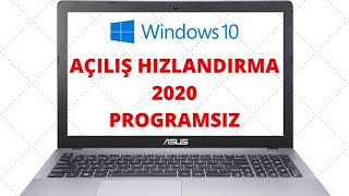Windows 10 Açılış Hızlandırma 2020 Programsız