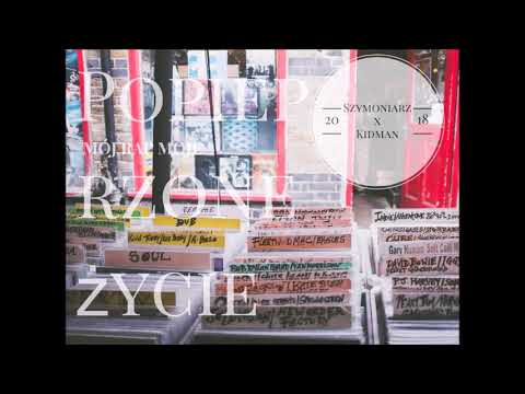 Szymoniarz x Kidman - Mój rap ( Moje popieprzone życie )