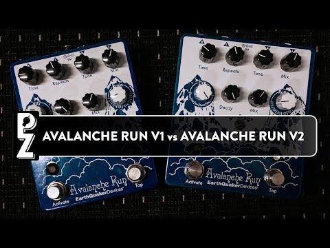 EarthQuaker Devices Avalanche Run V1 versus Avalanche Run V2