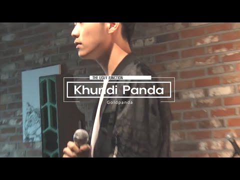 Khundi Panda(쿤디판다) - Goldpanda [The Ugly Junction]