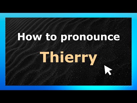 How to Pronounce Thierry (French Pronunciation / France) | Pronounce Names