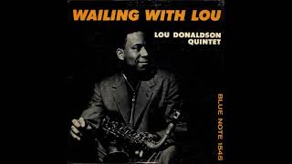 Lou Donaldson  - Wailing With Lou  - 01 -  Caravan