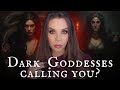 7 Signs Dark Goddesses Are Calling You