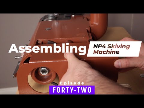 Assembling the NP4 Skiver - EPISODE 42
