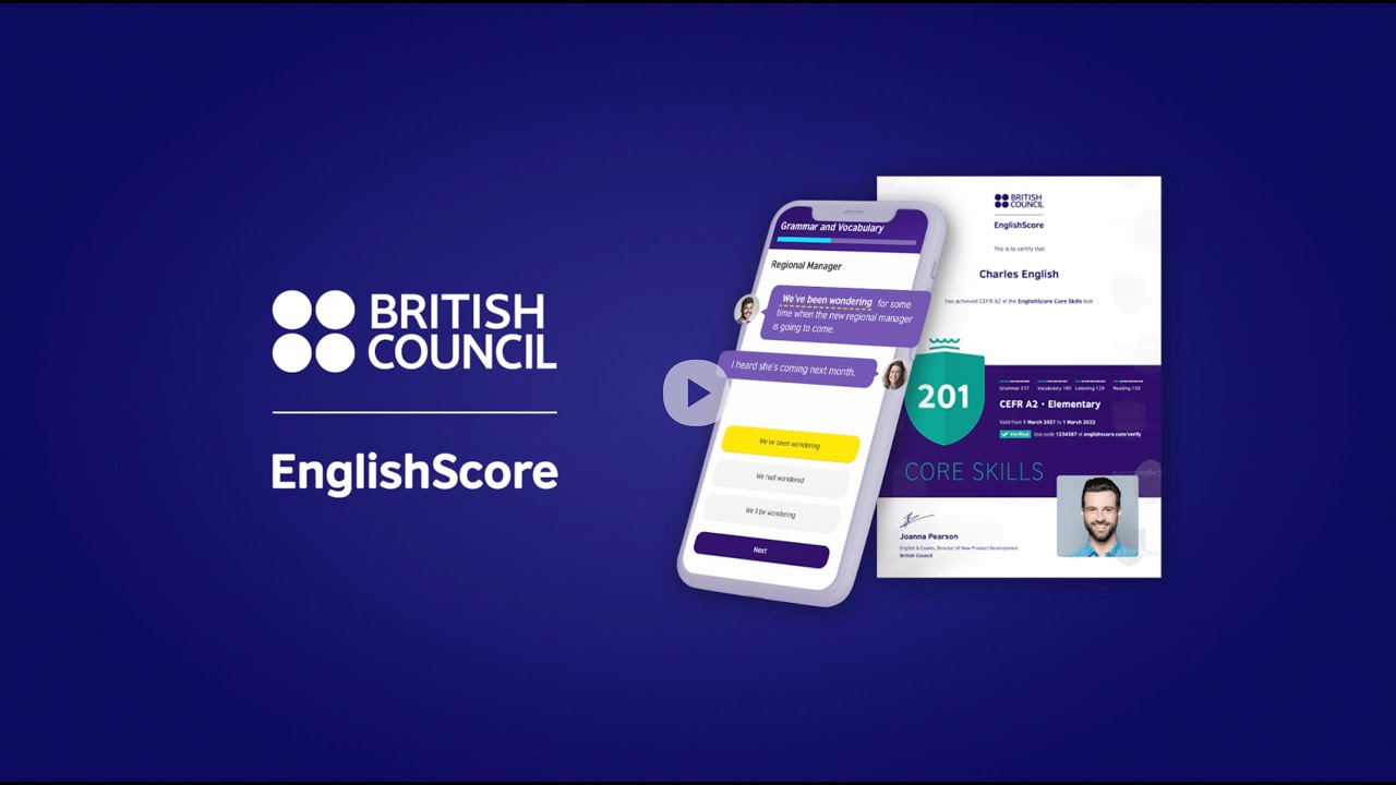 British Council EnglishScore: The Global Mobile English Test and Certificate