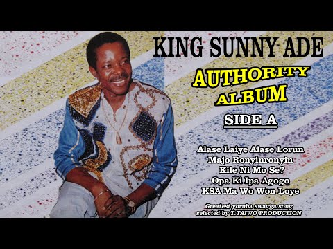 KING SUNNY ADE-ALASE LAIYE ALASE LORUN (AUTHORITY ALBUM)