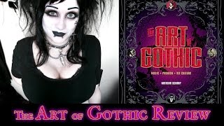 The Art of Gothic - Book Review! | Black Friday