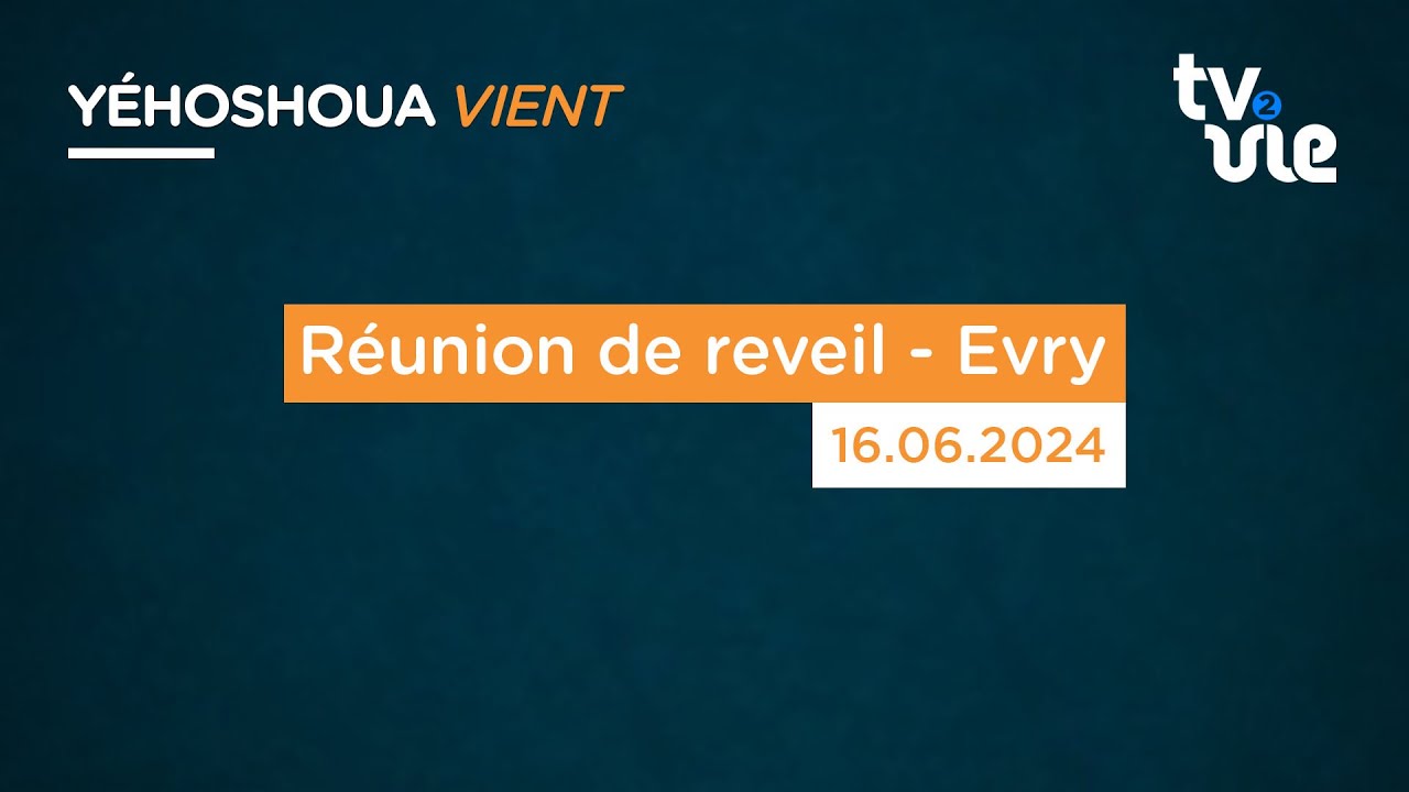 Thumbnail of video: Réunion de reveil - Evry
