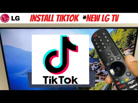 Install TikTok *New LG TV