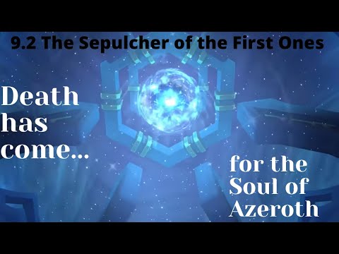 9.2 Azeroth's soul - The Jailer's Final Goal & Arthas' return? Spoilers for the end of Shadowlands
