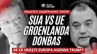 🎙 Neamțu Hartmann Show despre războiul UE cu Rusia și SUA (via Donbas & Groenlanda)