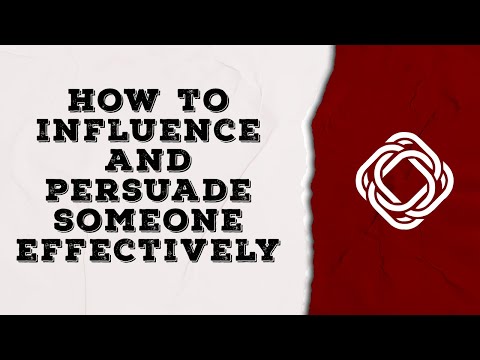 , title : 'how to influence and persuade someone effectively | how to influence people's decisions and win'